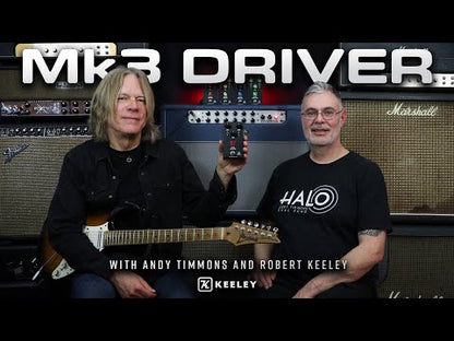 Keeley Mk3 Driver - Andy Timmons Full Range Overdrive